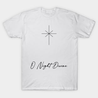 O Night Divine Minimalist T-Shirt